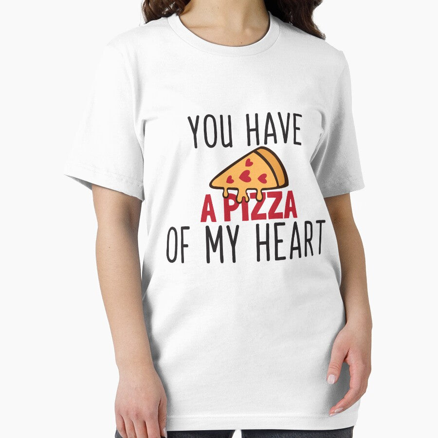 You Have A Pizza My Heart , I Love Pizza Gift , Pizza Lovers Gift Idea Essential T-Shirt