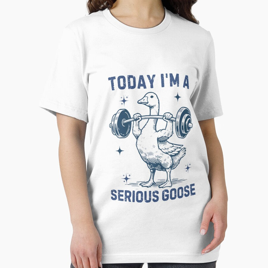Funny Today Im A Serious Goose Gym And Fitness Design Essential T Shirt