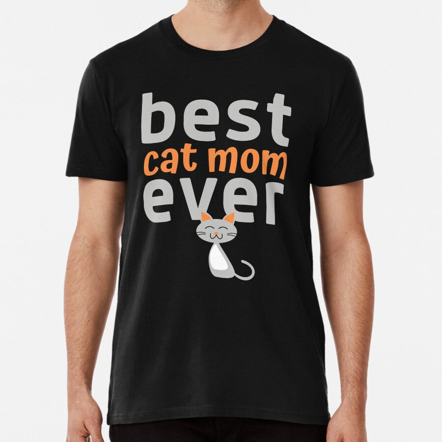 Best cat mom ever Premium T-Shirt
