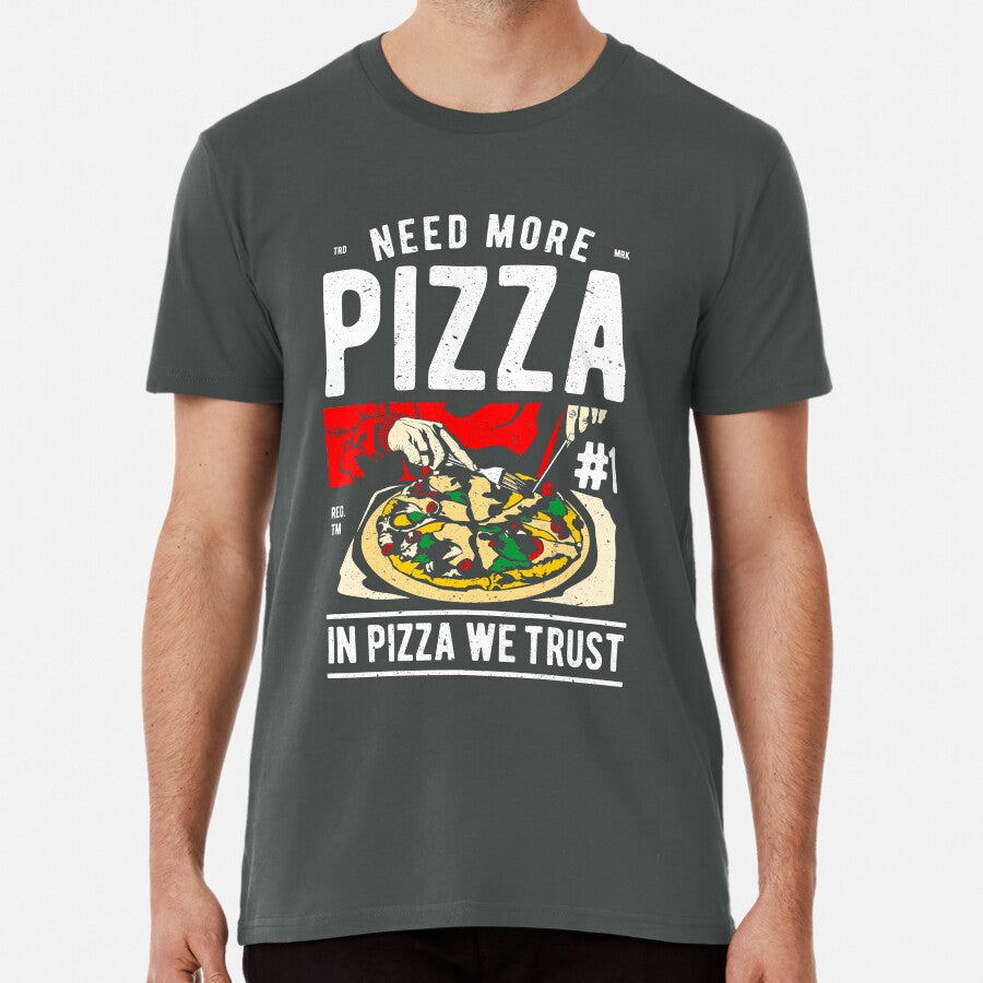 In Pizza We Trust. Premium T-Shirt