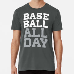 Baseball All Day - Ball Player - Baseball Player Premium print Premium T-Shirt