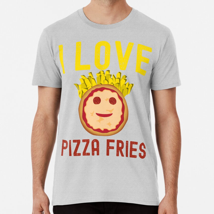 I love pizza with fries - best combo Premium T-Shirt