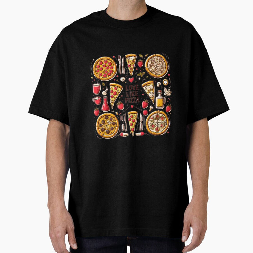 Love Like Pizza Oversized T-Shirt