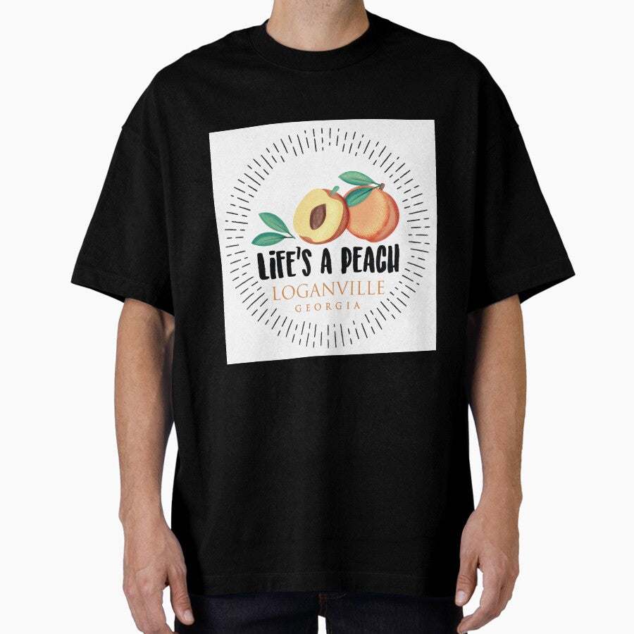 Life's a Peach Loganville, Georgia Oversized T-Shirt