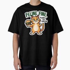Feline Fine HB Oversized T-Shirt