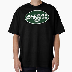 All Gas No Break Oversized T Shirt