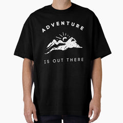 Adventure Is Out There Outdoors Mountains White Variant Oversized T Shirt