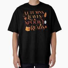 Autumn Leaves And Spooky Reads Oversized T Shirt