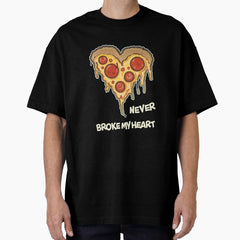 Pizza Never Broke My Heart Oversized T-Shirt