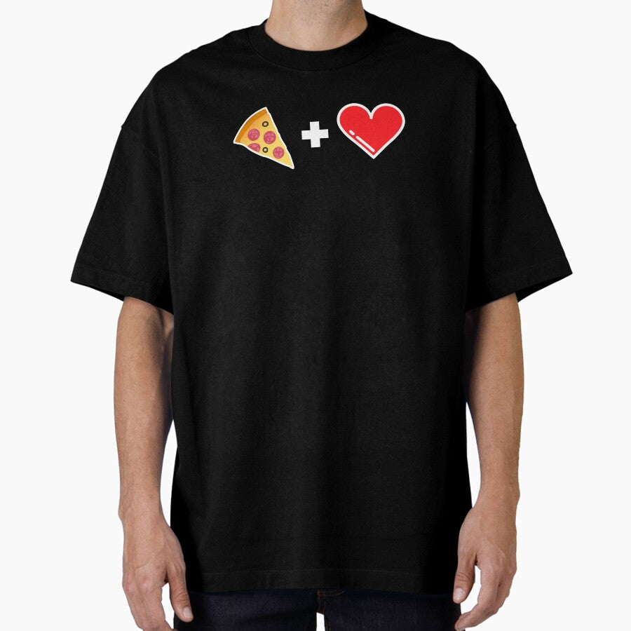 All I Need Is Love And Pizza (Dark) Oversized T-Shirt