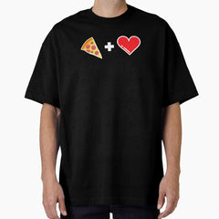 All I Need Is Love And Pizza (Dark) Oversized T-Shirt