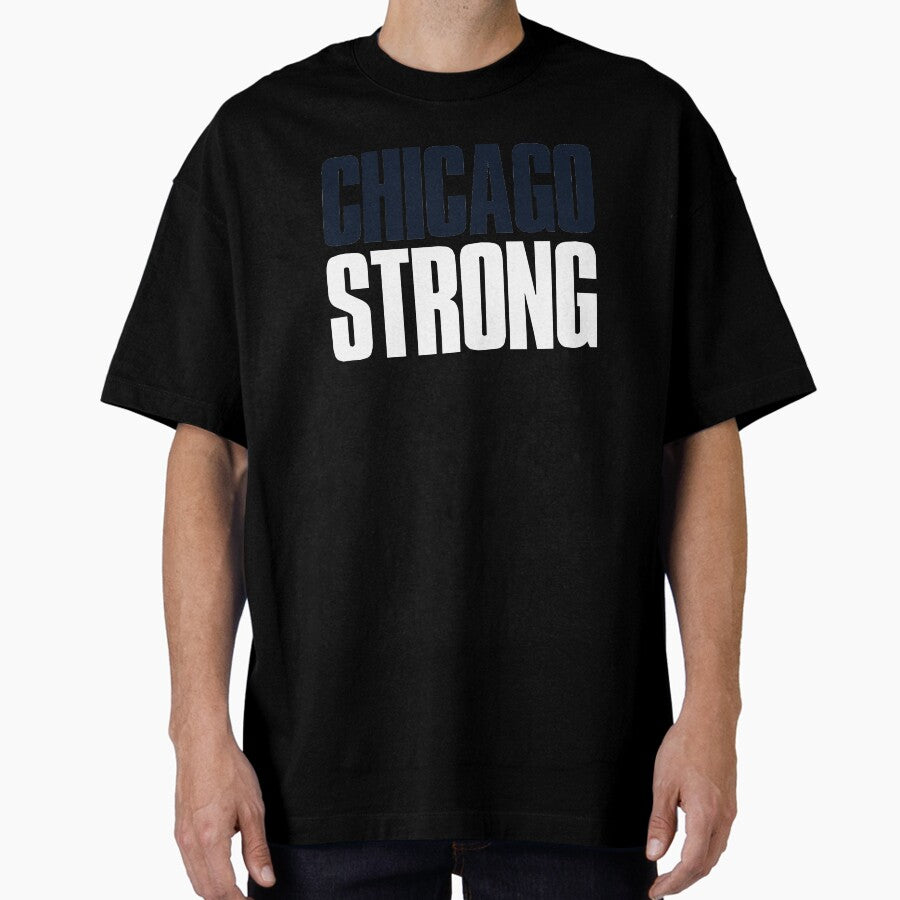 Chicago Strong Sports Fan Oversized T-Shirt