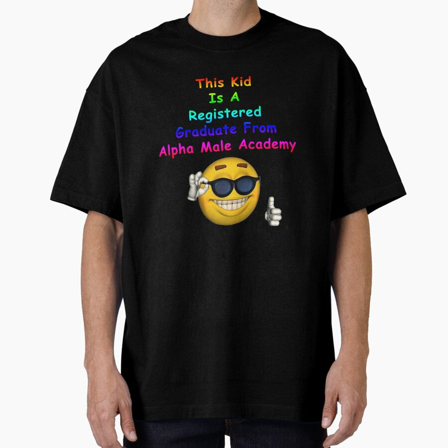 Alpha Male Academy Graduate Oversized T-Shirt