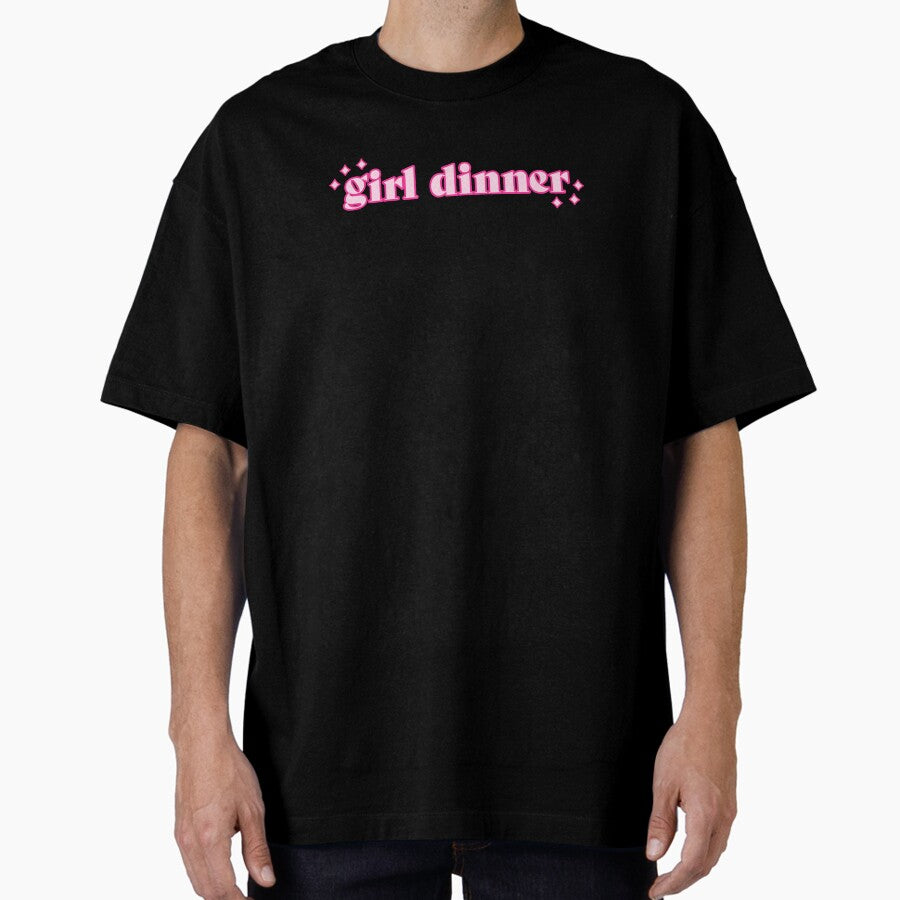 Girl Dinner Pink Typography Oversized T Shirt
