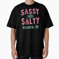 Atlanta Georgia Sassy and Salty Oversized T-Shirt