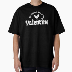 Anti Valentine Plymouth Rock Pet Chicken Gift Shirt Oversized T-Shirt