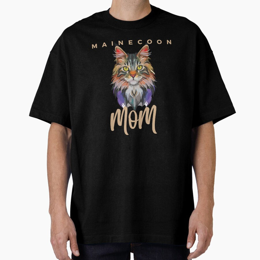 Maine Coon Mom, Maincoon Mom, Mainecoon Cat Mom Oversized T-Shirt
