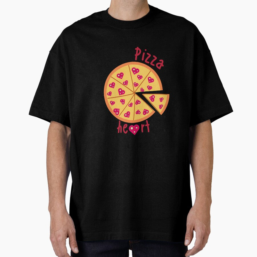 Pizza My Heart - Pizza Lovers Valentine With Heart-Shaped Pepperoni Oversized T-Shirt