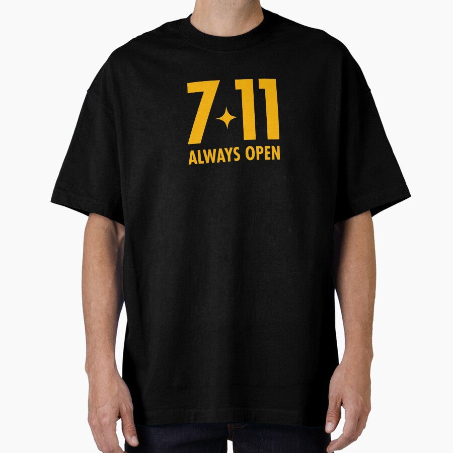 7-11 ALWAYS OPEN (*ORIGINAL DESIGN*) Oversized T-Shirt