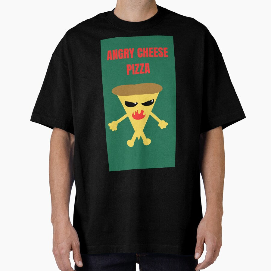 ANGRY CHEESE PIZZA Oversized T-Shirt