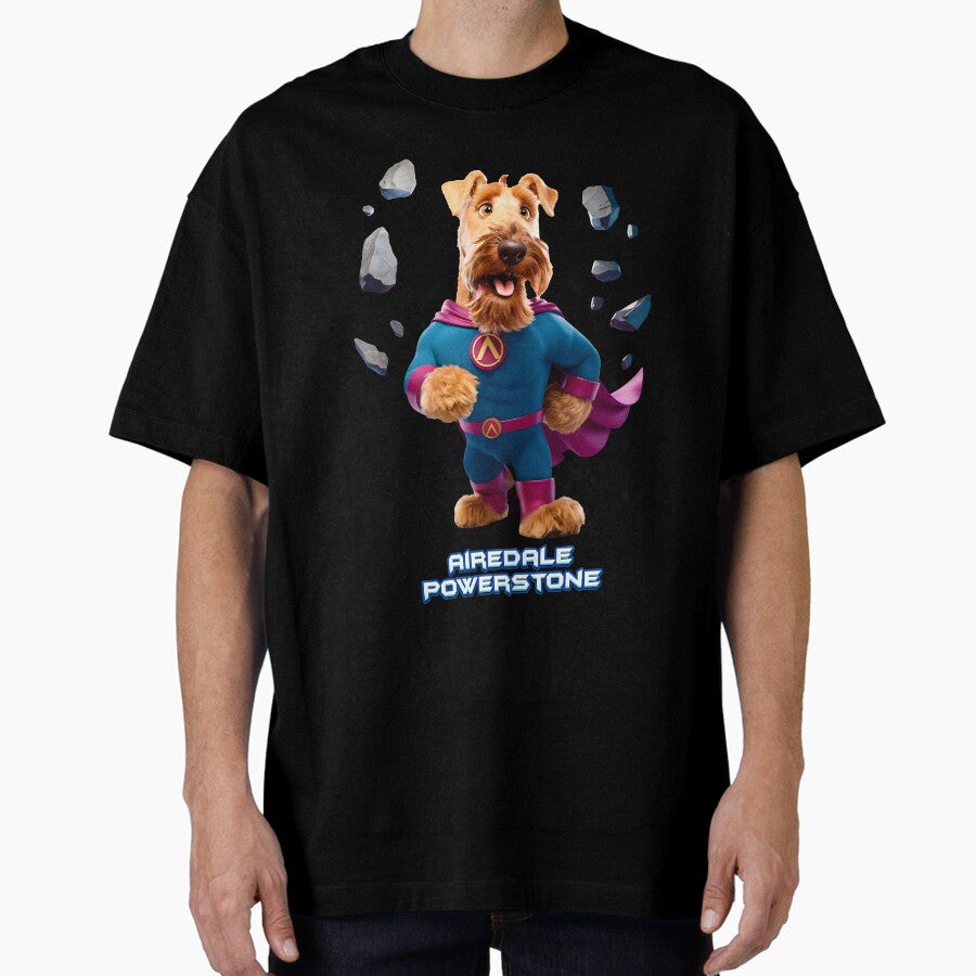Airedale Powerstone A Cool Dog Superhero Oversized T-Shirt