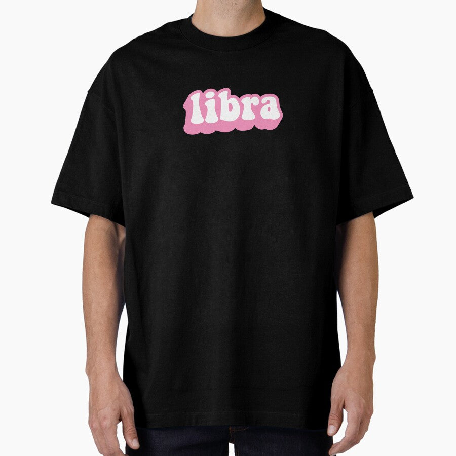 Libra Pink Text Oversized T-Shirt