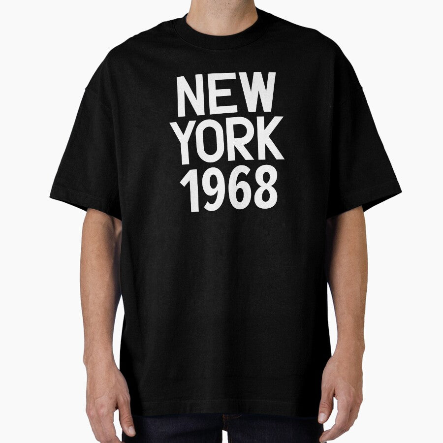 New York Birth Year Series: Modern Typography - New York 1968 Oversized T-Shirt