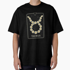 Taurus Daisies Sign Oversized T-Shirt