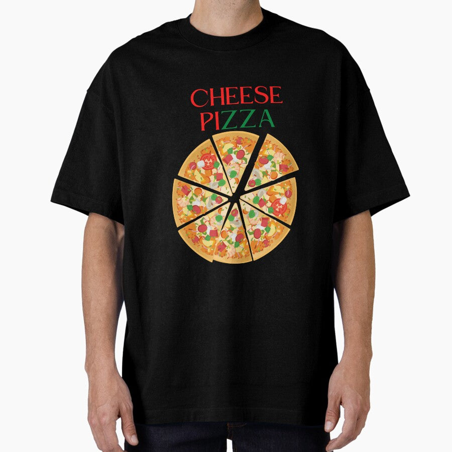 Cheese Pizza Day Oversized T Shirt