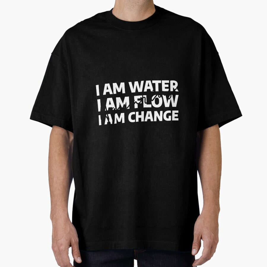 Aquarius: I am water, I am flow, I am Change Oversized T-Shirt