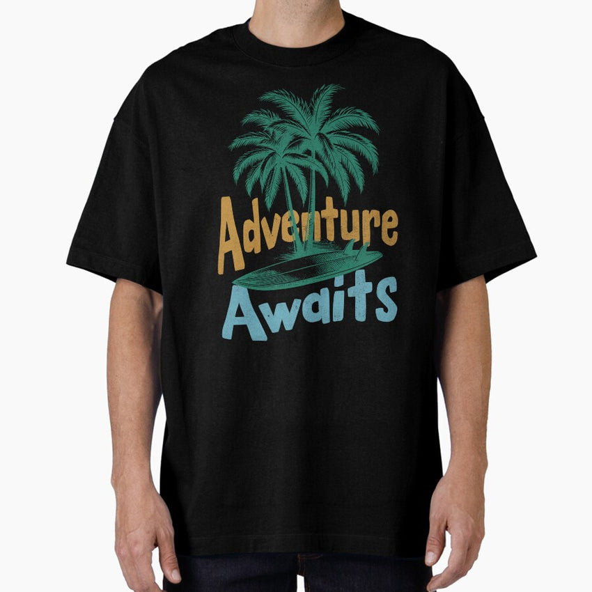 Adventure Awaits Tropical Surf Oversized T Shirt