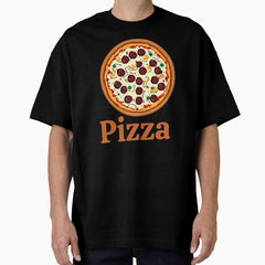 Pizza My Heart - Hot and Fresh - Pizza Party Oversized T-Shirt