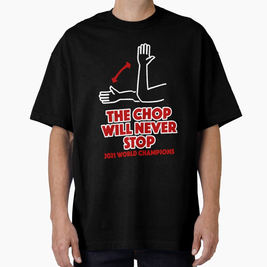 ATLANTA BASEBALL KIDS THIS WILL NEVER STOP 2021 WORLD CHAMPIONS Oversized T-Shirt
