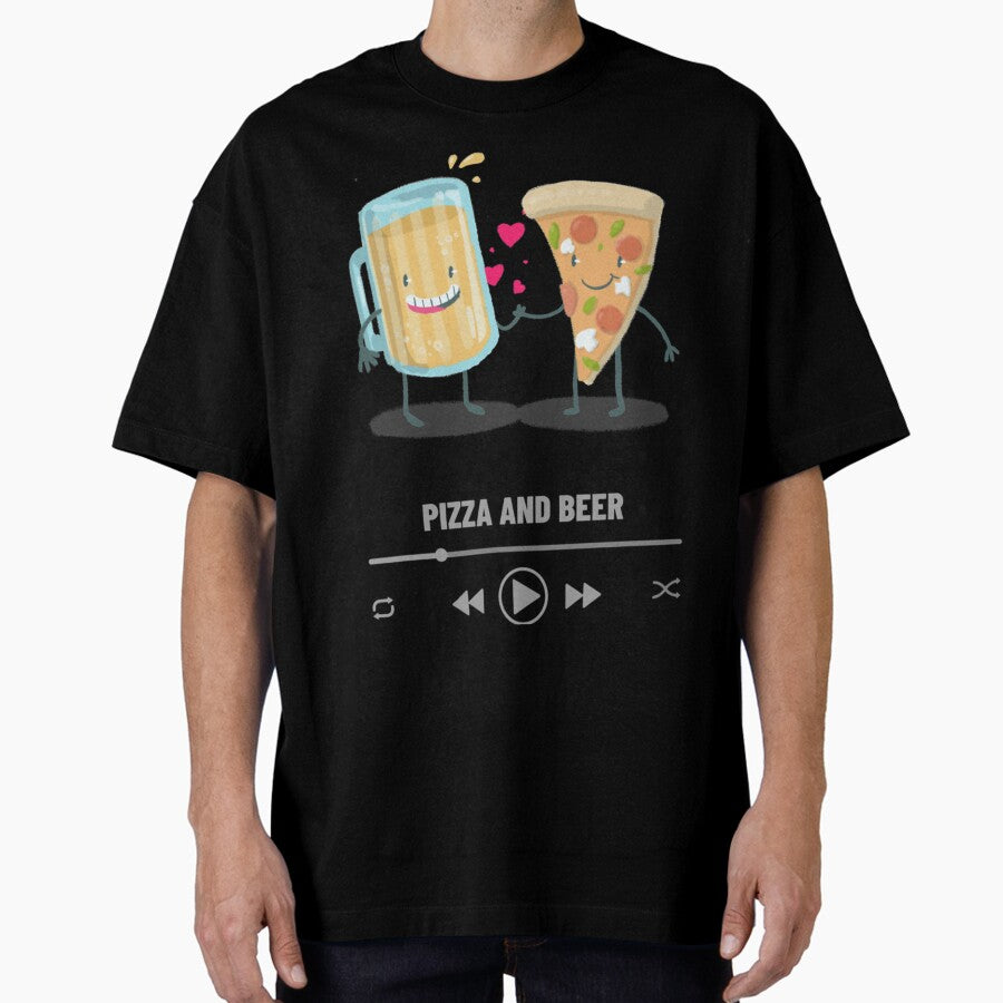 PIZZA AND BEER Oversized T-Shirt