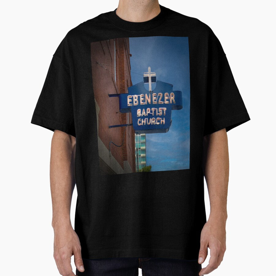 Ebenezer Baptist Oversized T-Shirt