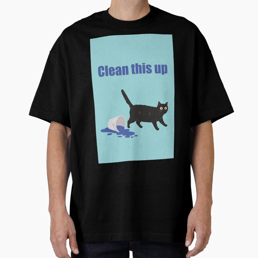 Mischievous cat art : Clean this up Blue version Oversized T-Shirt