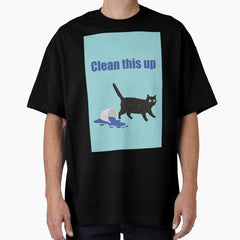 Mischievous cat art : Clean this up Blue version Oversized T-Shirt