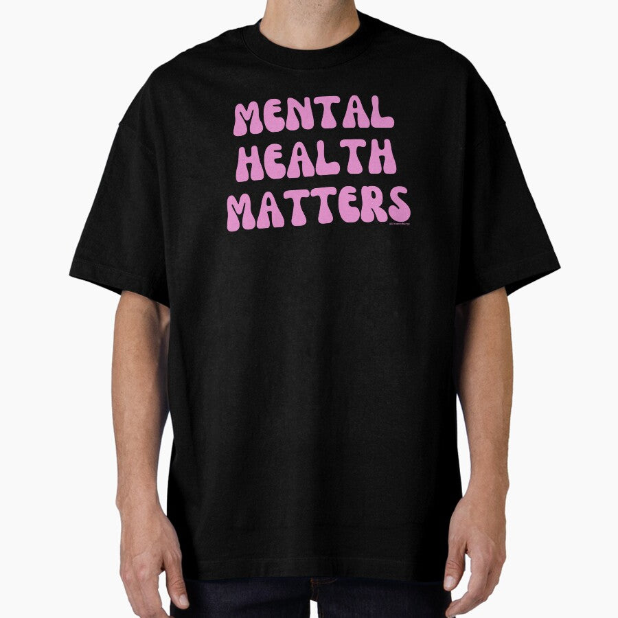 Mental Health Matters V23 Lilsboobthangs Oversized T Shirt