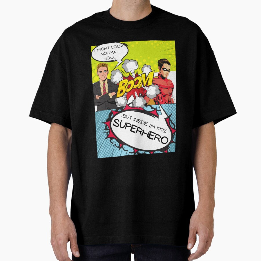 100% Superhero Inside Oversized T-Shirt