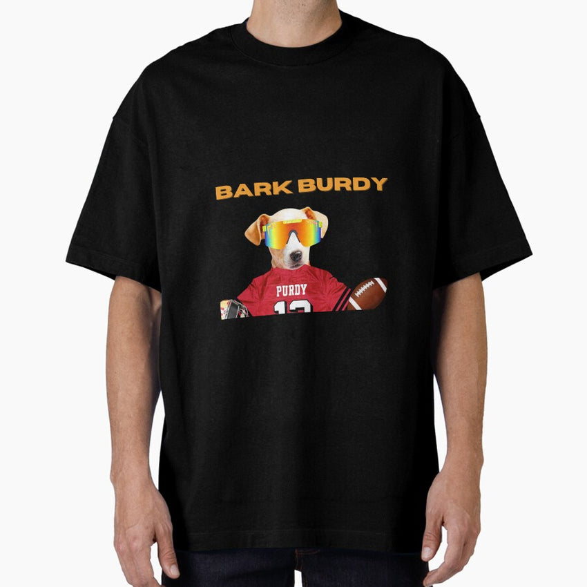 Bark Purdy Oversized T-Shirt