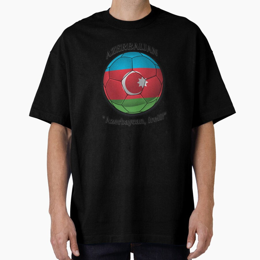 AZERBAIJAN Soccer Flag, football Oversized T-Shirt