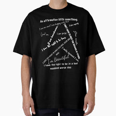 An Affirmative Little Something 3 Oversized T Shirt