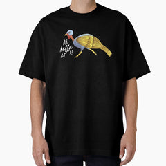 Funny Runaway Golden Turkey Oversized T Shirt