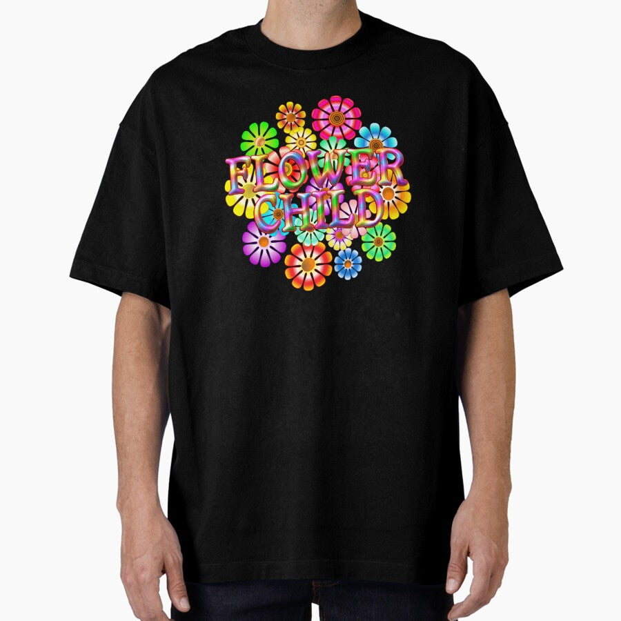 Flower Child Flowers Oversized T-Shirt