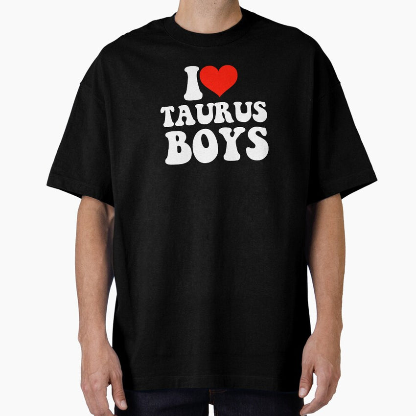 I Love Taurus Boys Oversized T-Shirt