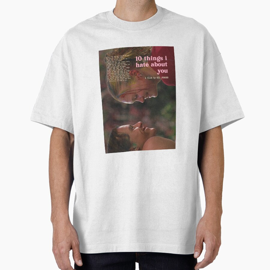 10 Things I Hate About You Movie Poster Quote Oversized T Shirt