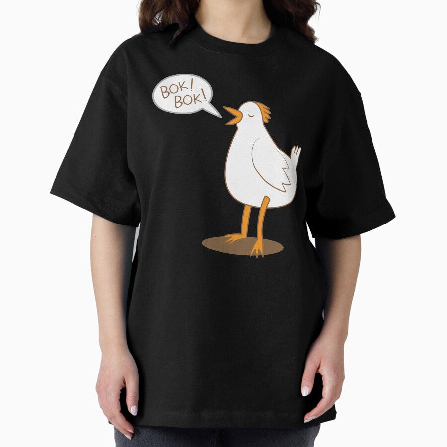 Bok Bok Chook Chicken Oversized T Shirt