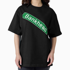 Bankhead Atlanta Georgia Street Sign Oversized T Shirt