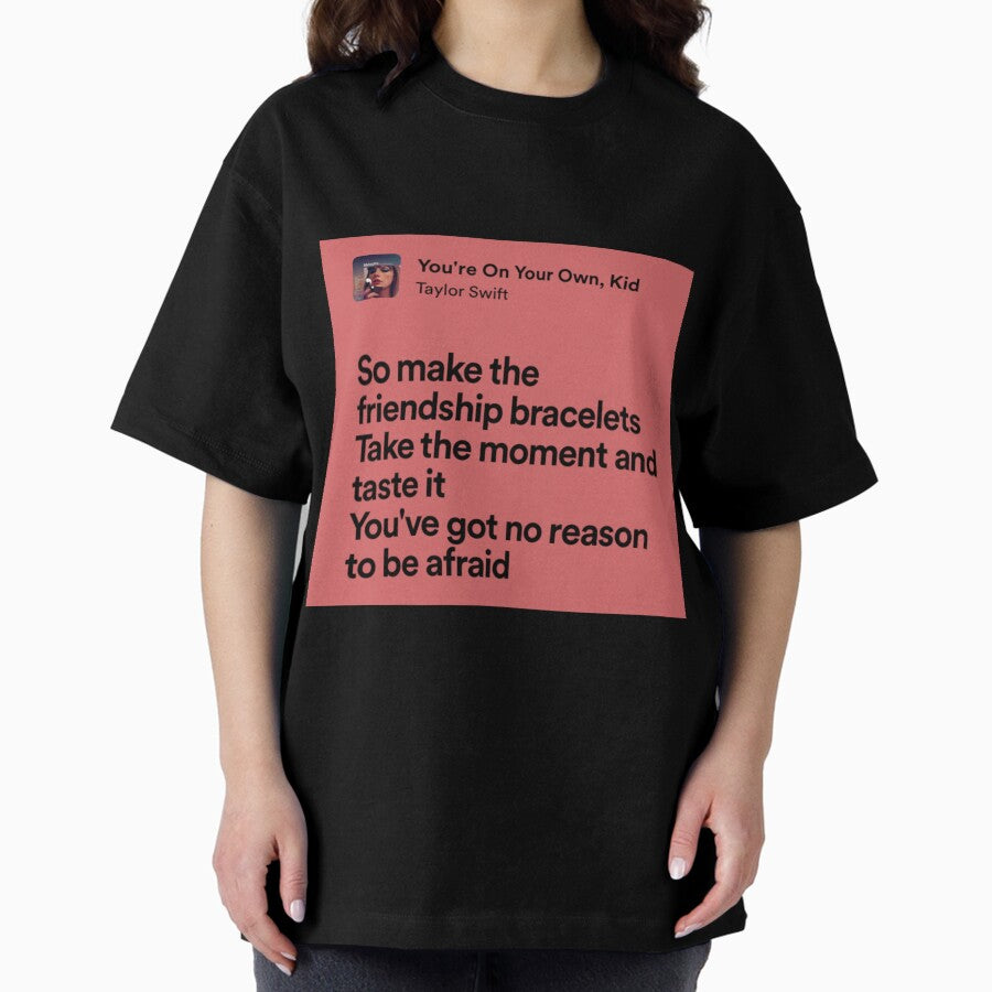 Taylor Swift Youre On Your Own Kid Lyrics Oversized T Shirt