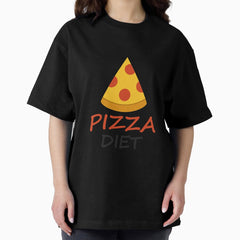 Pizza diet Oversized T-Shirt
